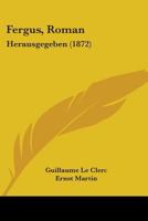 Fergus, Roman: Herausgegeben 1164894048 Book Cover