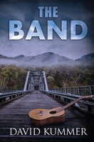 The Band: A Psychological Thriller B0DWCPXGW5 Book Cover