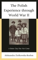 Polish Experience Through World War II 1498510833 Book Cover