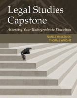 Legal Studies Capstone: Assessing Your Undergraduate Education 1111035075 Book Cover