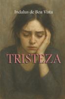 Tristeza (Portuguese Edition) B0G4VS68JK Book Cover