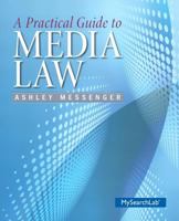 A Practical Guide to Media Law 0205911897 Book Cover