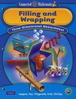 Filling & Wrapping: Three-Dimensional Measurement (Connected Mathematics 2 / Grade 7, Teacher's Guide) 1572326395 Book Cover