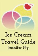 Ice Cream Travel Guide 0997608609 Book Cover