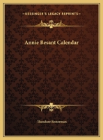 Annie Besant Calendar 1162595841 Book Cover
