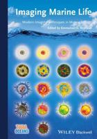 Imaging Marine Life: Macrophotography and Microscopy Approaches for Marine Biology 3527327444 Book Cover