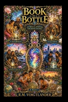 BOOK IN A BOTTLE 5 Storms, Rivers & Secret Places: Five Magical Adventures from Around the World 1971834165 Book Cover