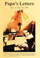 Papa's Letters: Love Via First-Class Male 1477299777 Book Cover