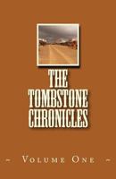 The Tombstone Chronicles: Volume One 1495922316 Book Cover