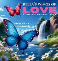 Bella's Wings of Love 199824363X Book Cover