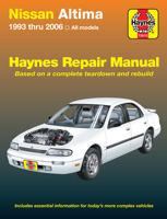 Nissan Altima 1993 thru 2006 (Haynes Repair Manual) 1563927225 Book Cover