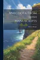 Anecdota From Irish Manuscripts 1022460633 Book Cover