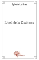 L'oeil de la diablesse: et autres nouvelles (French Edition) 2812141964 Book Cover