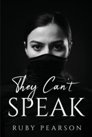 They Can't Speak 1837615306 Book Cover