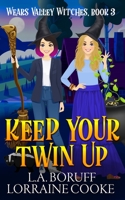 Keep Your Twin Up B0BYRLQ6MH Book Cover