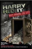 Harry Hid It: But Where Is It? 0996688366 Book Cover