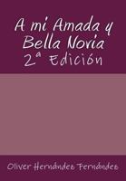 A Mi Amada y Bella Novia: Editorial Planeta Alvi 1985866048 Book Cover