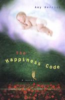 The Happiness Code 0670031976 Book Cover