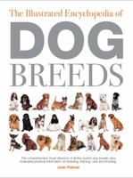 The Illustrated Encyclopedia of Dog Breeds 0785800301 Book Cover