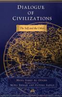 Dialogue of Civilizations: The Self and the Other 1569022941 Book Cover