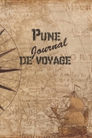 Pune Journal de Voyage: 6x9 Carnet de voyage I Journal de voyage avec instructions, Checklists et Bucketlists, cadeau parfait pour votre s�jour en Pune et pour chaque voyageur. 1699172633 Book Cover