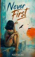 Never First B0HG68BR3N Book Cover