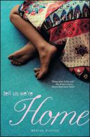 Tell Us We're Home 1442421282 Book Cover