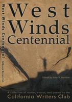 West Winds Centennial 0982958404 Book Cover