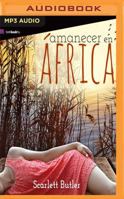AMANECER EN AFRICA 841574790X Book Cover