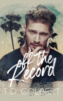 Off the Record 1730983391 Book Cover