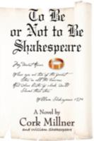 To Be or Not to Be Shakespeare 1601456042 Book Cover