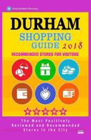 Durham Shopping Guide 2018: Best Rated Stores in Durham, North Carolina - Stores Recommended for Visitors, 1987440943 Book Cover