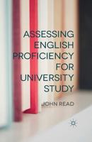 Assessing English Proficiency for University Study 1349330280 Book Cover