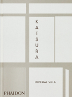 Katsura: Imperial Villa 190431337X Book Cover