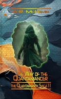 The Way of the Quantamancer, pt1 (Quantamancy) B0CSNZH7KP Book Cover