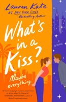 What's in a Kiss? 0593545176 Book Cover