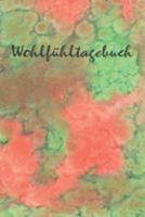 Mein Wohlfühltagebuch - Edition Bipolar: Impulsivität & Aggressivität bekämpfen • Erfassung eigener Gefühle & Emotionen • Das Gefühlschaos ... in der Selbsthilfe (German Edition) 1691267120 Book Cover