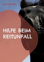 Hilfe beim Reitunfall: Ratgeber 3756223205 Book Cover