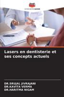 Lasers en dentisterie et ses concepts actuels (French Edition) 6208713064 Book Cover