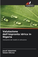 Valutazione dell'impronta idrica in Nigeria (Italian Edition) 6208025249 Book Cover