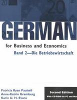 German for Business and Economics: Band 2- Die Betriebswirtschaft (German for Business and Economics (Software)) 0870135392 Book Cover