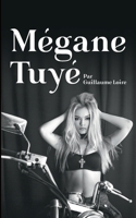 Mégane Tuyé (French Edition) 2322550116 Book Cover