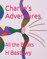 Charlie's Adventures: All the Books B0F5MLKNTJ Book Cover