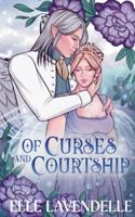 Of Curses and Courtship: A Spicy Forbidden Love Fairy Tale Romantasy Retelling B0G5HK7SQM Book Cover