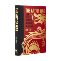 The Art of War and Other Chinese Military Classics 1398808520 Book Cover