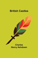 British Castles 1500658111 Book Cover