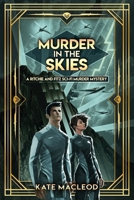 Murder in the Skies: A Ritchie and Fitz Sci-Fi Murder Mystery 1951439058 Book Cover