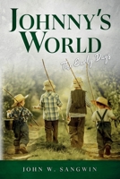 Johnny's World: The Early Days 1641118563 Book Cover