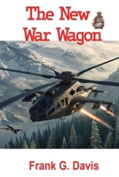 The New War Wagon Book 5 in the War on Crime Series 1954253591 Book Cover