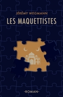 Les Maquettistes (French Edition) B0GMG2TPV7 Book Cover